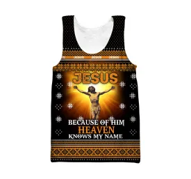 Jesus Catholic Jesus Beacause Of Him Heaven Know My Name Jesus Men Tank Top - Christian Tank Top For Men